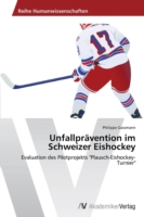 Unfallprävention im Schweizer Eishockey