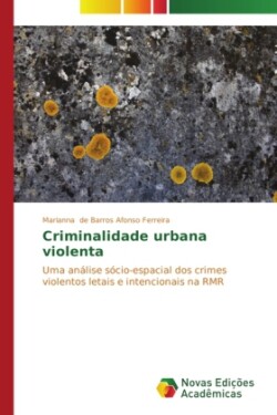 Criminalidade urbana violenta