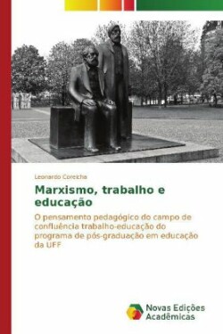 Marxismo, trabalho e educação