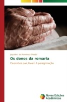 Os donos da romaria