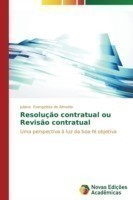 Resolução contratual ou Revisão contratual