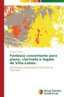 Fantasia concertante para piano, clarineta e fagote de Villa-Lobos