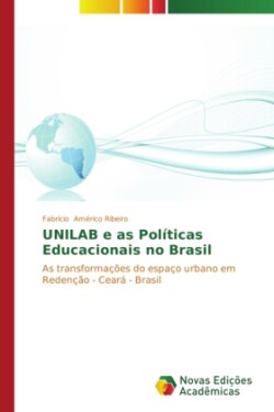 UNILAB e as Políticas Educacionais no Brasil