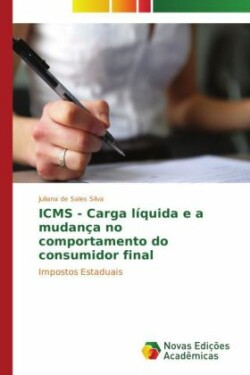 ICMS - Carga líquida e a mudança no comportamento do consumidor final