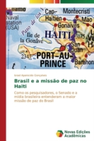 Brasil e a missão de paz no Haiti