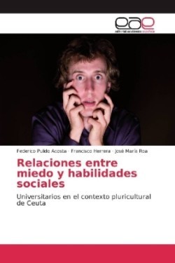 Relaciones entre miedo y habilidades sociales