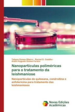 Nanopartículas poliméricas para o tratamento da leishmaniose