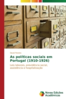As políticas sociais em Portugal (1910-1926)