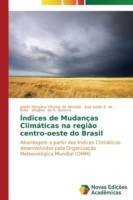 Índices de Mudanças Climáticas na região centro-oeste do Brasil