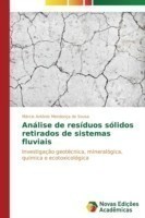 Análise de resíduos sólidos retirados de sistemas fluviais