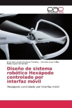 Diseño de sistema robótico Hexápodo controlado por interfaz móvil