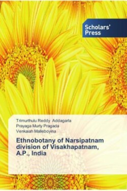 Ethnobotany of Narsipatnam division of Visakhapatnam, A.P., India