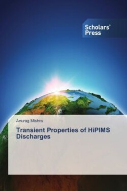 Transient Properties of HiPIMS Discharges