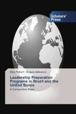 Leadership Preparation Programs in Brazil and the United States