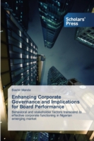 Enhancing Corporate Governance and Implications for Board Performance