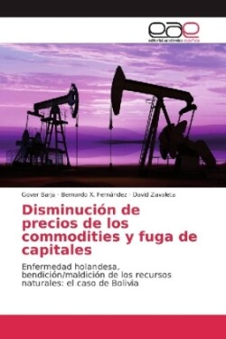 Disminución de precios de los commodities y fuga de capitales