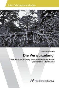 Die Verwurzelung