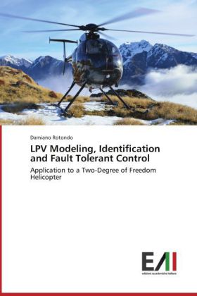 Lpv Modeling, Identification and Fault Tolerant Control
