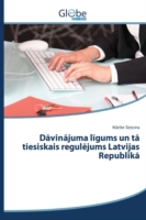 Dāvinājuma līgums un tā tiesiskais regulējums Latvijas Republikā