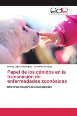 Papel de los cánidos en la transmisión de enfermedades zoonósicas