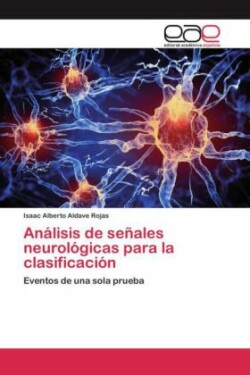 Análisis de señales neurológicas para la clasificación