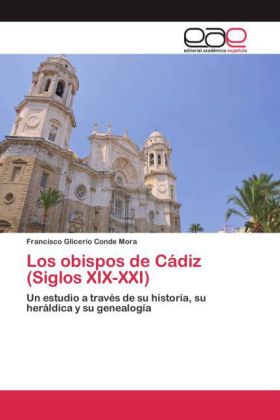 obispos de Cádiz (Siglos XIX-XXI)