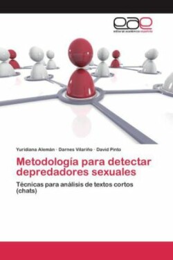 Metodología para detectar depredadores sexuales
