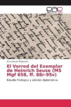 El Vorred del Exemplar de Heinrich Seuse (MS Mgf 658, ff. 88r-95v)