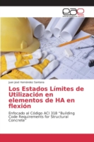 Estados Límites de Utilización en elementos de HA en flexión