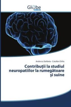Contributii la studiul neuropatiilor la rumegatoare si suine