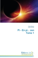 Pi - En Pi... Zen Tome 1