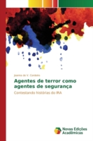 Agentes de terror como agentes de segurança