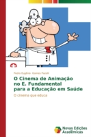 O Cinema de Animação no E. Fundamental para a Educação em Saúde