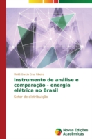 Instrumento de análise e comparação - energia elétrica no Brasil