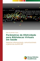 Parâmetros de Efetividade para Bibliotecas Virtuais em Saúde