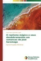 O realismo mágico e seus desdobramentos em romances de José Saramago