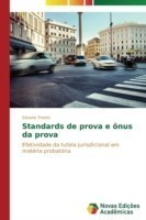 Standards de prova e ônus da prova