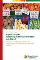 política do abastecimento alimentar no Brasil