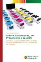 Acerca da Educação, do Preconceito e da AIDS