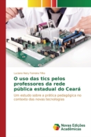 O uso das tics pelos professores da rede pública estadual do Ceará