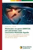 Mutações no gene DNMT3A em pacientes com Leucemia Mieloide Aguda