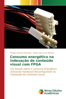 Consumo energético na indexação de conteúdo visual com FPGA