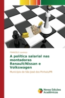 política salarial nas montadoras Renault/Nissan e Volkswagen