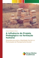 influência do Projeto Pedagógico na formação humana