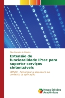 Extensão de funcionalidade IPsec para suportar serviços sintonizáveis