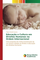Educação e Cultura em Direitos Humanos na Ordem Internacional