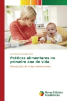 Práticas alimentares no primeiro ano de vida