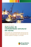 Aplicações de confiabilidade estrutural em navios