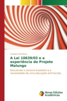 Lei 10639/03 e a experiência do Projeto Malungo