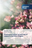Pharmacological screening of capparis decidua Edgew